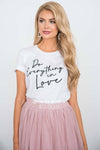 Do Everything In Love Graphic Tee Tops vendor-unknown